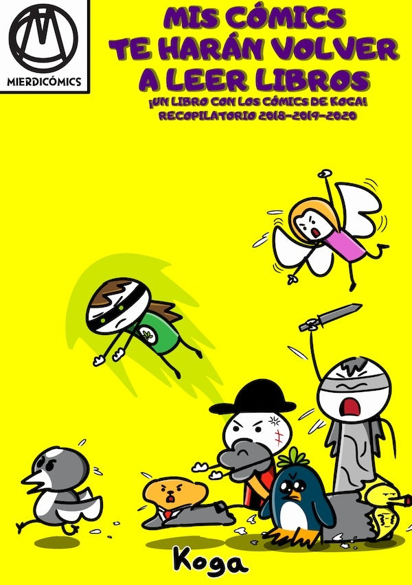 Mis cómics te harán volver a leer libros | Koga Schlimazl