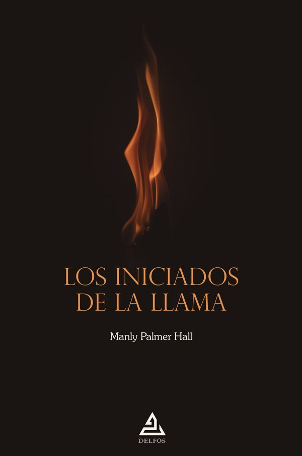 Los Iniciados de la Llama | Manly Palmer Hall