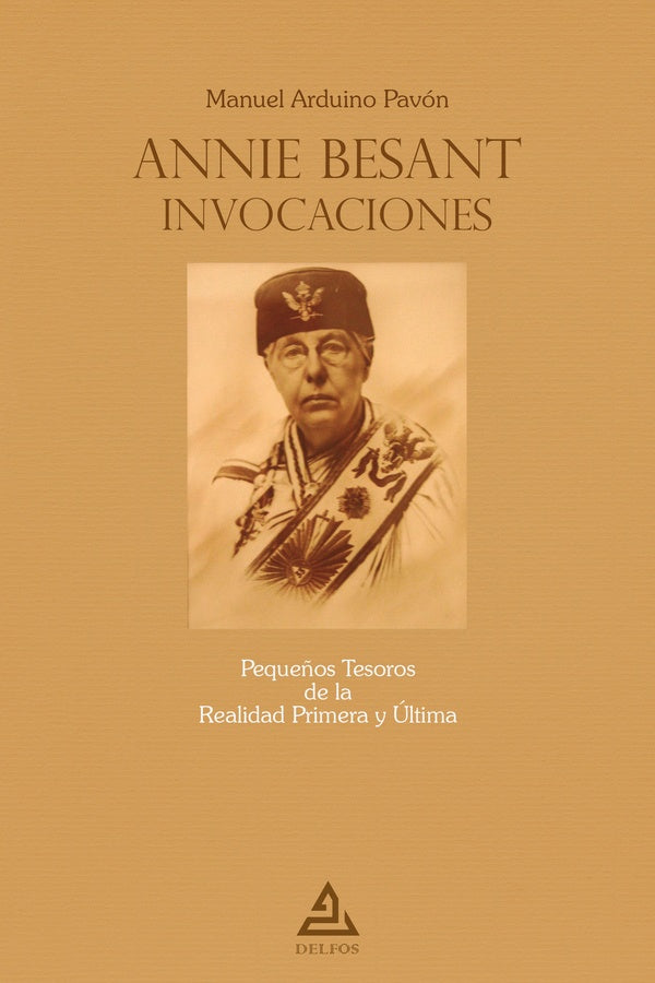 Annie Besant. Invocaciones | Manuel Arduino Pavón