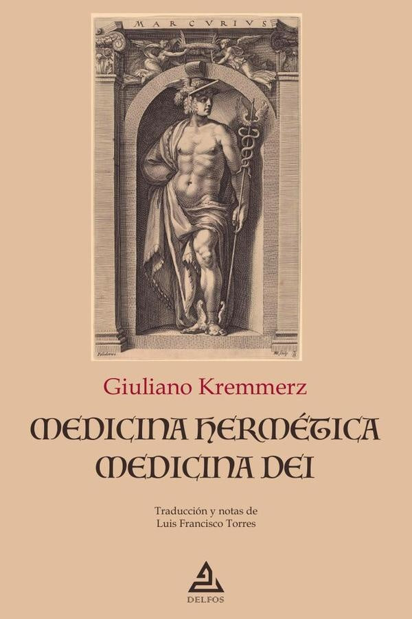 Medicina Hermética / Medicina Dei | Giuliano  Kremmerz