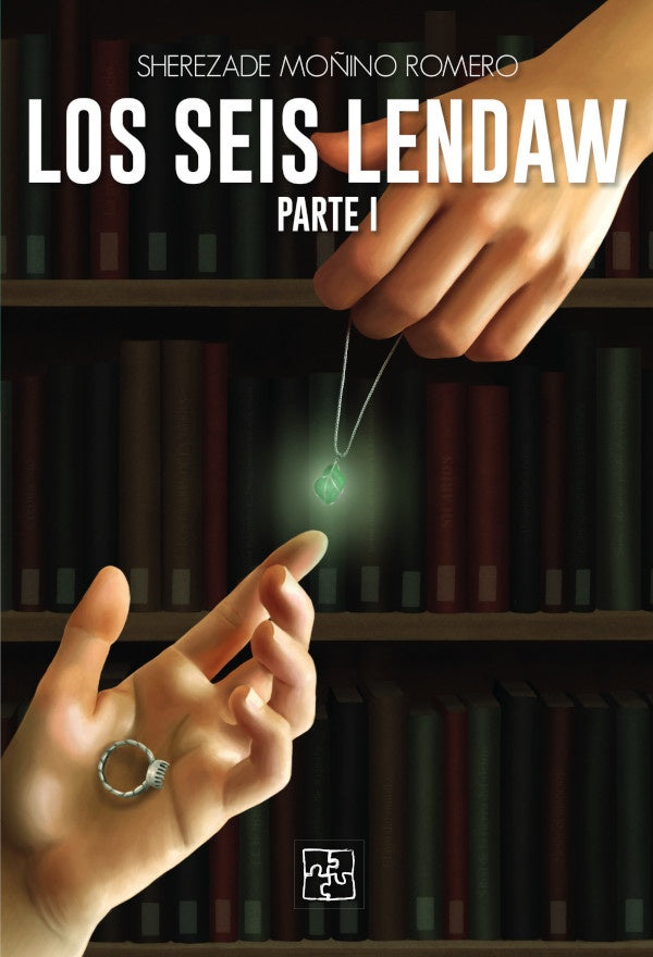 Los seis Lendaw | Sherezade  Moñino Romero