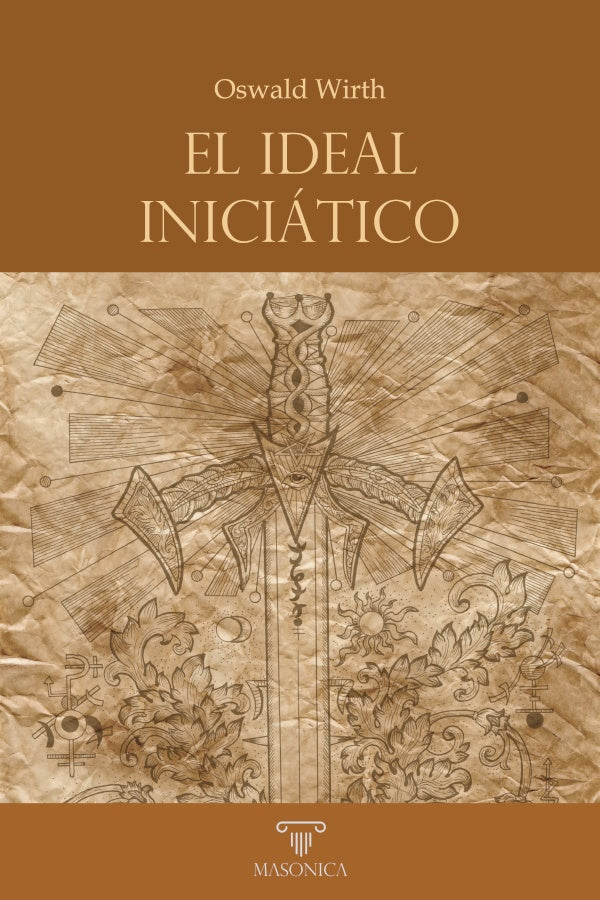 El ideal iniciático | Oswald Wirth