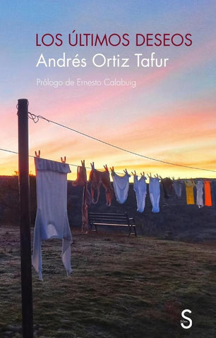 Los últimos deseos | Andrés Ortiz Tafur