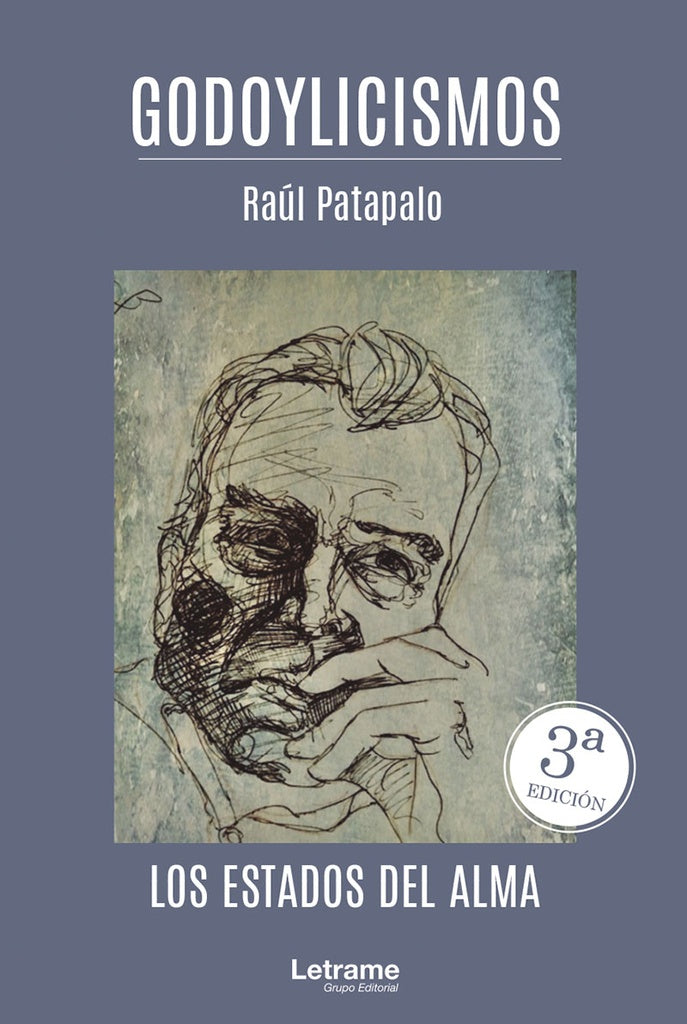 Godoylicismos. Los Estados del Alma | Raúl Patapalo