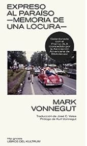 EXPRESO AL PARAISO (CON DETALLES).. | Kurt George Vonnegut