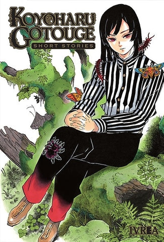 KOYOHARU GOTOUGE: SHORT STORIES .. | KOYOHARU GOTOUGE