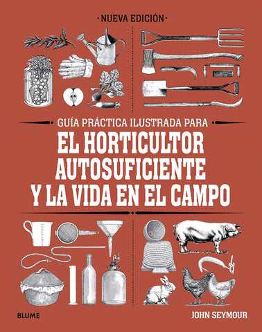 GUIA PRACTICA ILUSTRADA.. | John Seymour