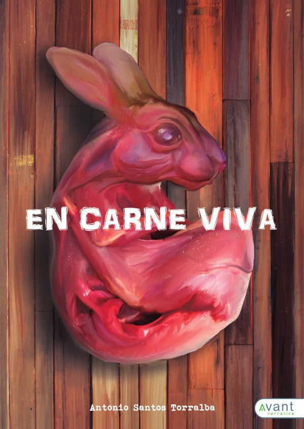 En carne viva | Antonio Santos Torralba