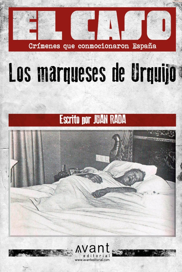 El crimen de los Urquijo | Juan Rada