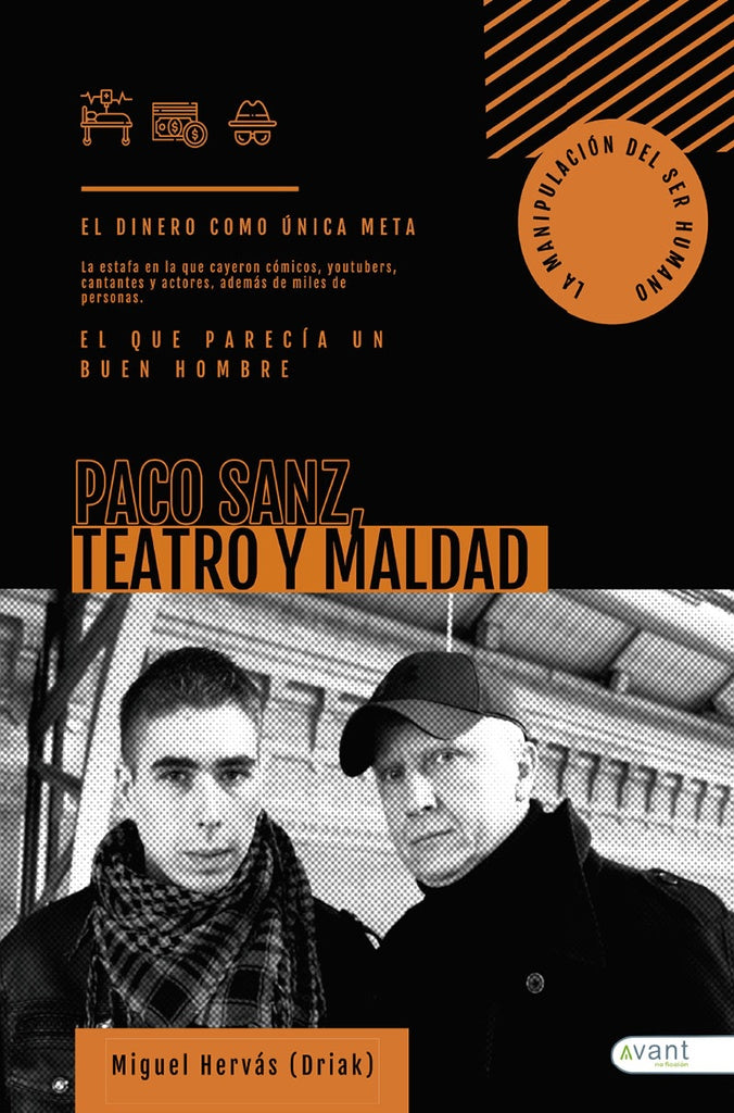 Paco Sanz, teatro y maldad | Miguel Hervás (Driak)