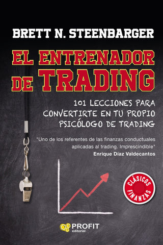EL ENTRENADOR DE TRADING.. | Brett N.  Steenbarger