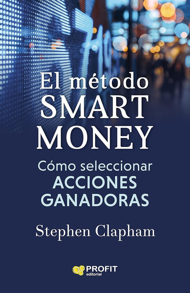 COMO SELECCIONAR ACCIONES GANADORAS | STEPHEN CLAPHAM