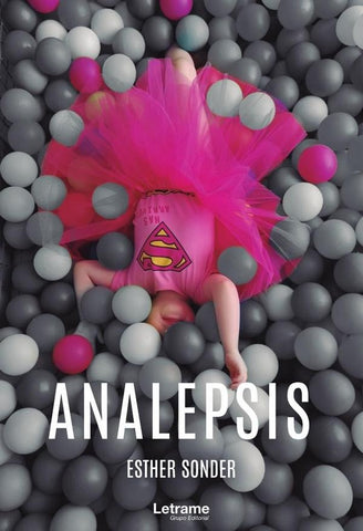 Analepsis | Esther  Sonder