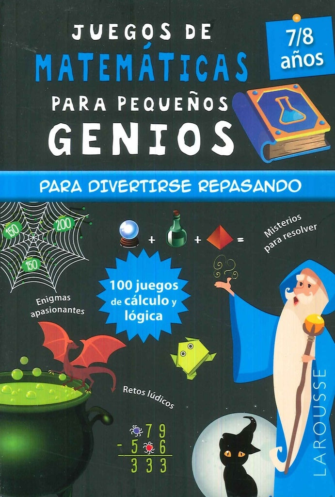 JUEGOS DE MATEMATICAS PARA PEQUEÑOS GENIOS 7-8..
