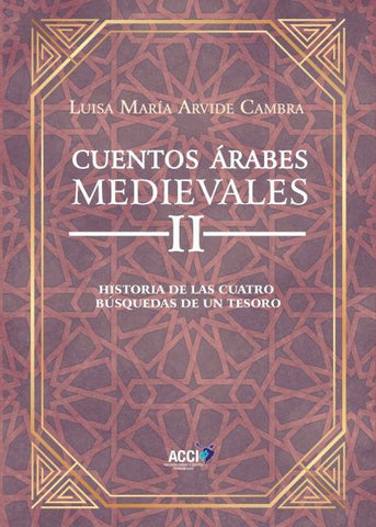 Cuentos Árabes Medievales II | Luisa María Arvide Cambra