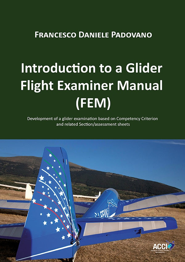 Introduction to a Glider Flight Examiner Manual (FEM) | Francesco Daniele Padovano