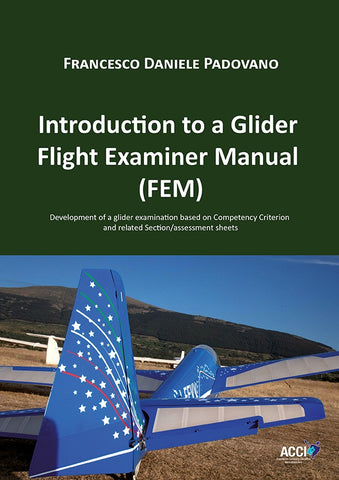 Introduction to a Glider Flight Examiner Manual (FEM) | Francesco Daniele Padovano