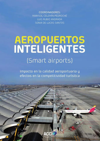 Aeropuertos inteligentes (Smart airports) | De Lucas Santos, Celemín Pedroche y otros