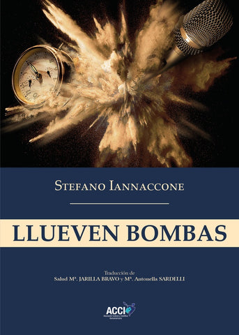 Llueven bombas | Sardelli, Jarilla Bravo y otros