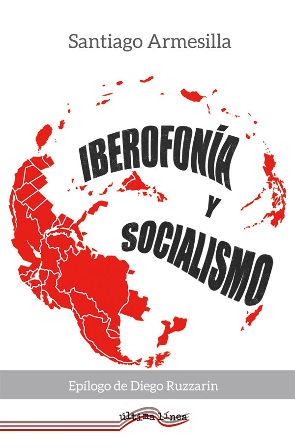 Iberofonía y socialismo  | Santiago Armesilla