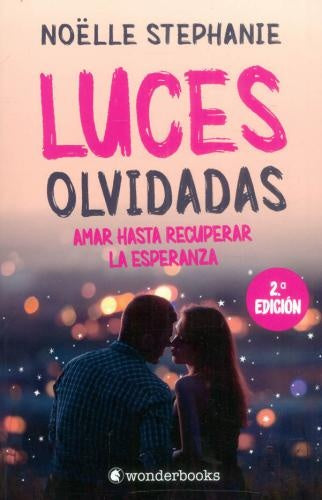 LUCES OLVIDADAS | Noëlle Stephanie