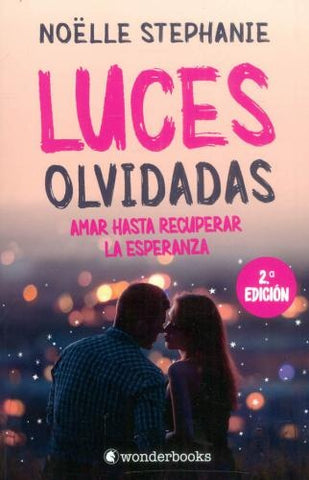 LUCES OLVIDADAS | Noëlle Stephanie