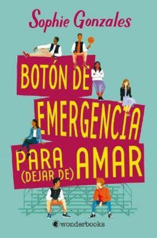 BOTÓN DE EMERGENCIA PARA (DEJAR DE) AMAR.. | Sophie Gonzales