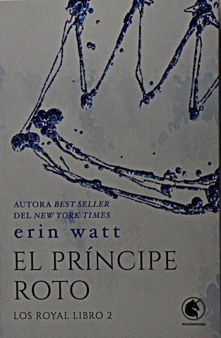 EL PRÍNCIPE ROTO.. | Erin Watt