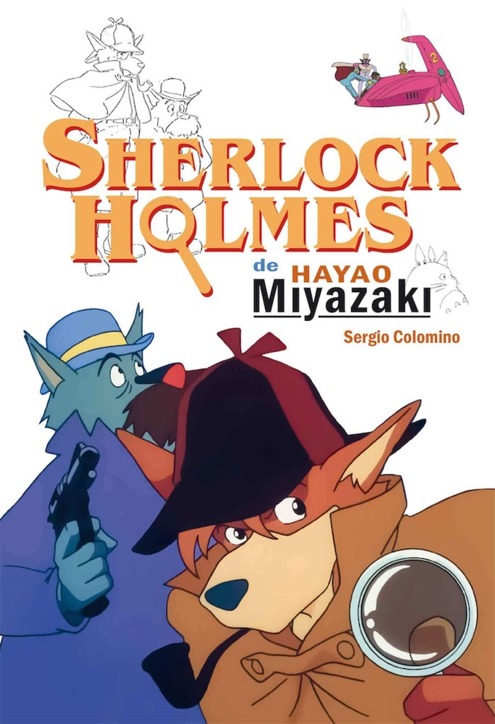 Sherlock Holmes de Hayao Miyazaki | Sergio Colomino