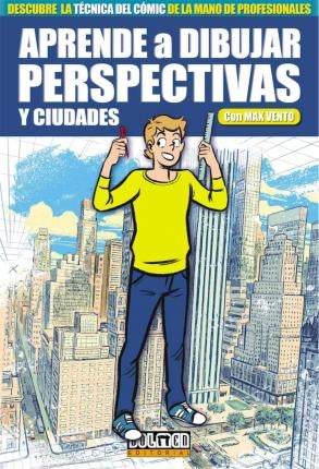 APRENDE A DIBUJAR PERSPECTIVAS Y CIUDADES.. | MAX  VENTO