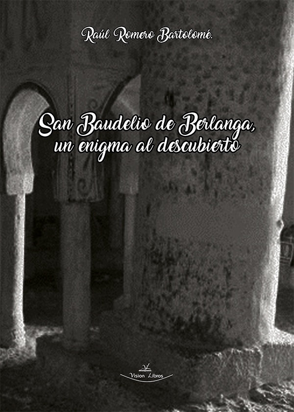 San Baudelio de Berlanga | Raúl Romero Bartolomé