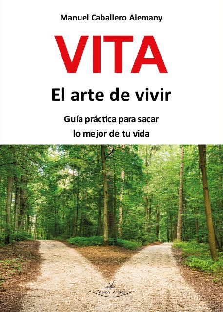 Vita El arte de vivir | Manuel Caballero Alemany