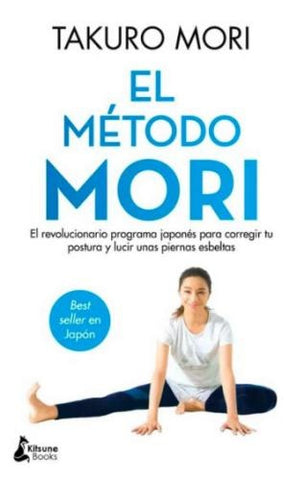 EL MÉTODO MORI | TAKURO MORI