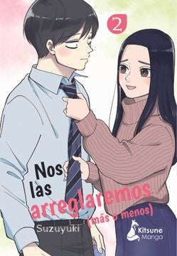 NOS LAS ARREGLAREMOS (MÁS O MENOS) 2 | SUZUYUKI