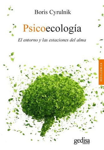 PSICOECOLOGÍA.. | Boris Cyrulnik