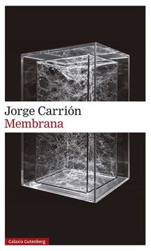 MEMBRANA .. | Jorge Carrión