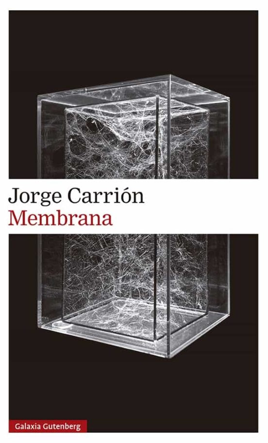 MEMBRANA .. | Jorge Carrión