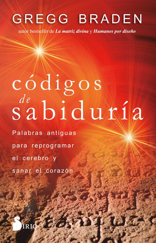CODIGOS DE SABIDURIA* | Gregg Braden