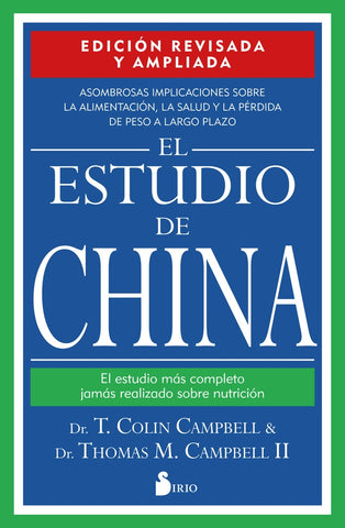 EL ESTUDIO DE CHINA.. | T. Colin Campbell