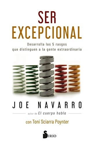 SER EXCEPCIONAL.. | Joe Navarro