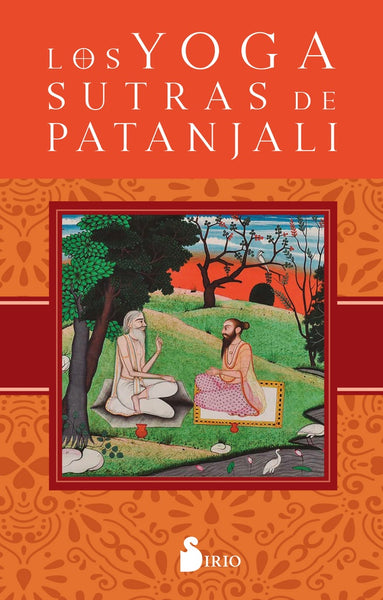 LOS YOGA SUTRAS DE PATANJALI.. | Patañjali