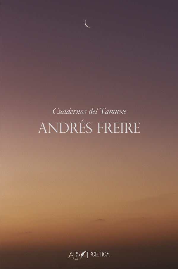 Cuadernos del Tamuxe | Andrés  Freire