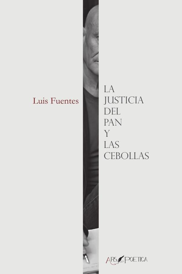 La justicia del pan y las cebollas | Luis Fuentes