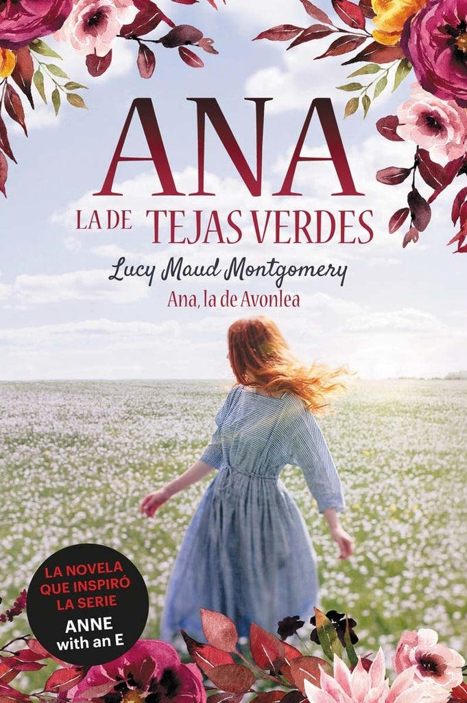 ANA, LA DE AVONLEA.. | Lucy Maud Montgomery