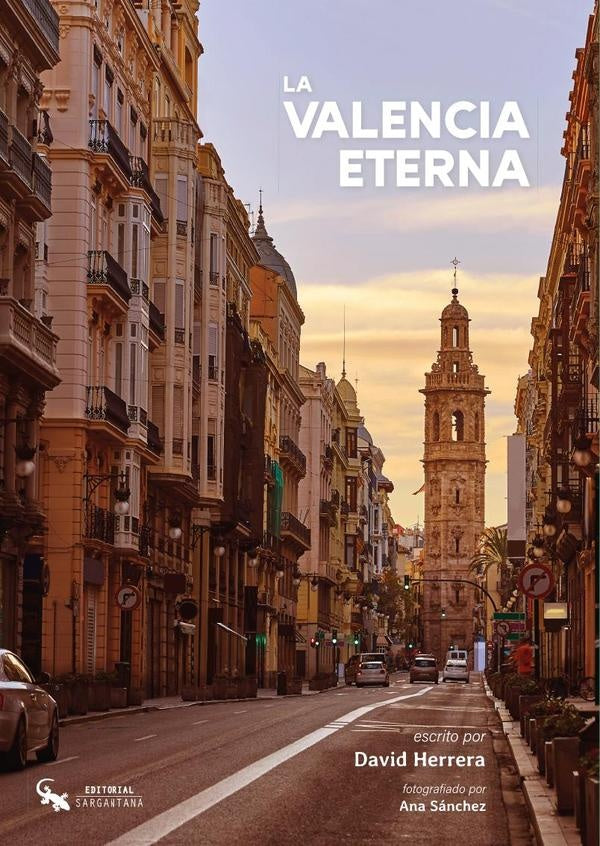 La valencia eterna  | DAVID HERRERA