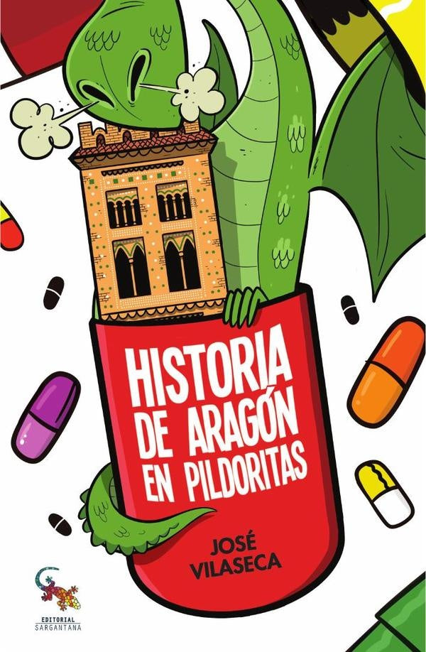 Historia de Aragón en pildoritas | VILASECA, Vilaseca Haro
