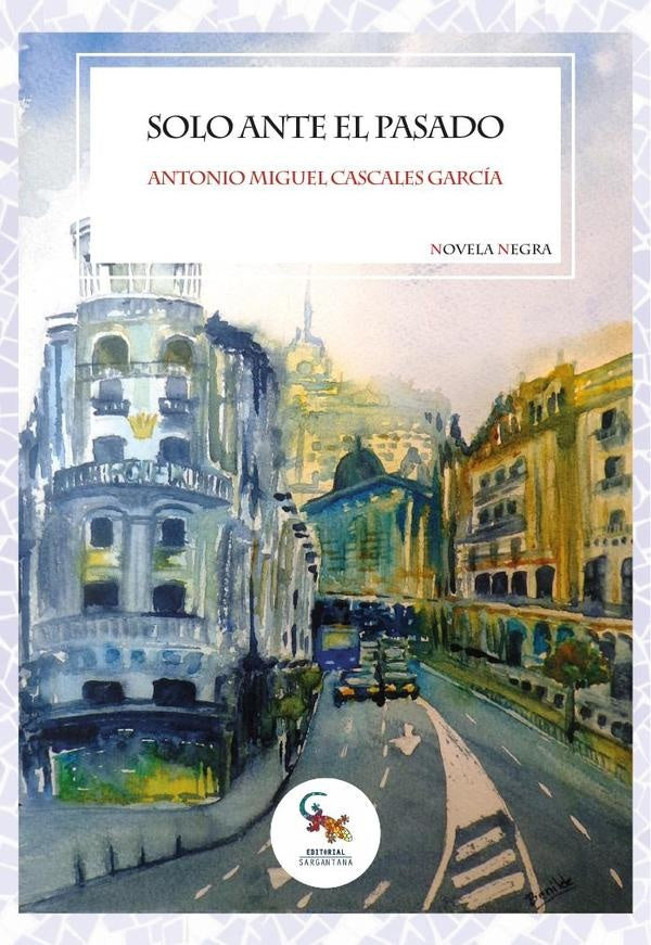 Solo ante el pasado | CASCALES, Cascales García