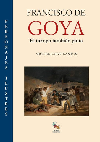 Francisco de Goya | MIGUEL CALVO SANTOS