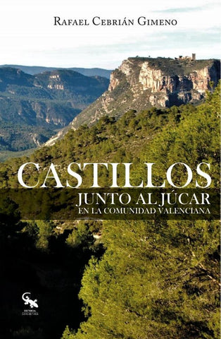 Castillos junto al júcar en la comunidad valenciana  | RAFAEL CEBRIAN