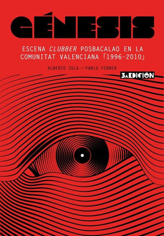Génesis: escena clubber posbacalao en la comunitat valenciana. 1996-2010  | SOLA, Pérez